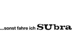 mk-merch Aufkleber «... sonst fahre ich SUbra» 240 x 20 mm schwarz mk-merch Aufkleber «... sonst fahre ich SUbra» 240 x 20 mm schwarz