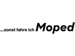 mk-merch Aufkleber «... sonst fahre ich Moped» 260 x 40 mm schwarz mk-merch Aufkleber «... sonst fahre ich Moped» 260 x 40 mm schwarz